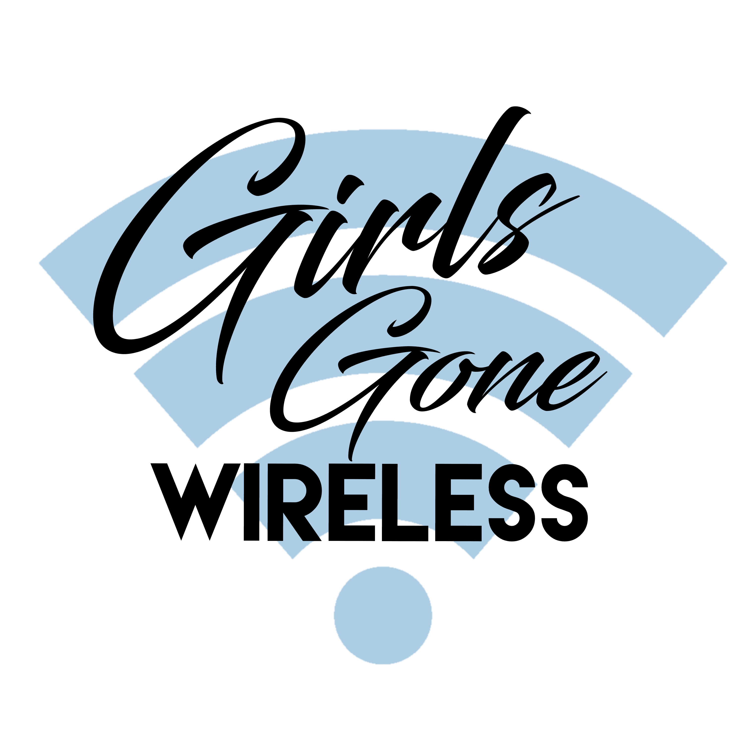 Girls Gone Wireless